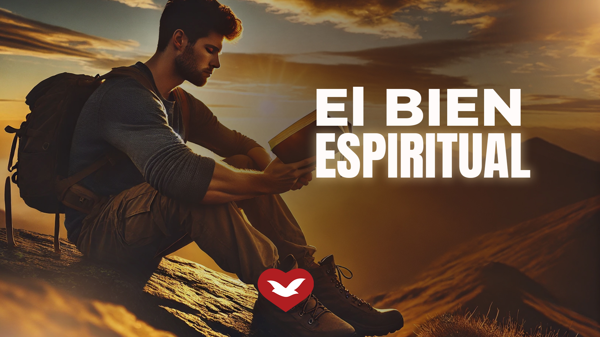 6. Contestando las Preguntas: El Bien Espiritual