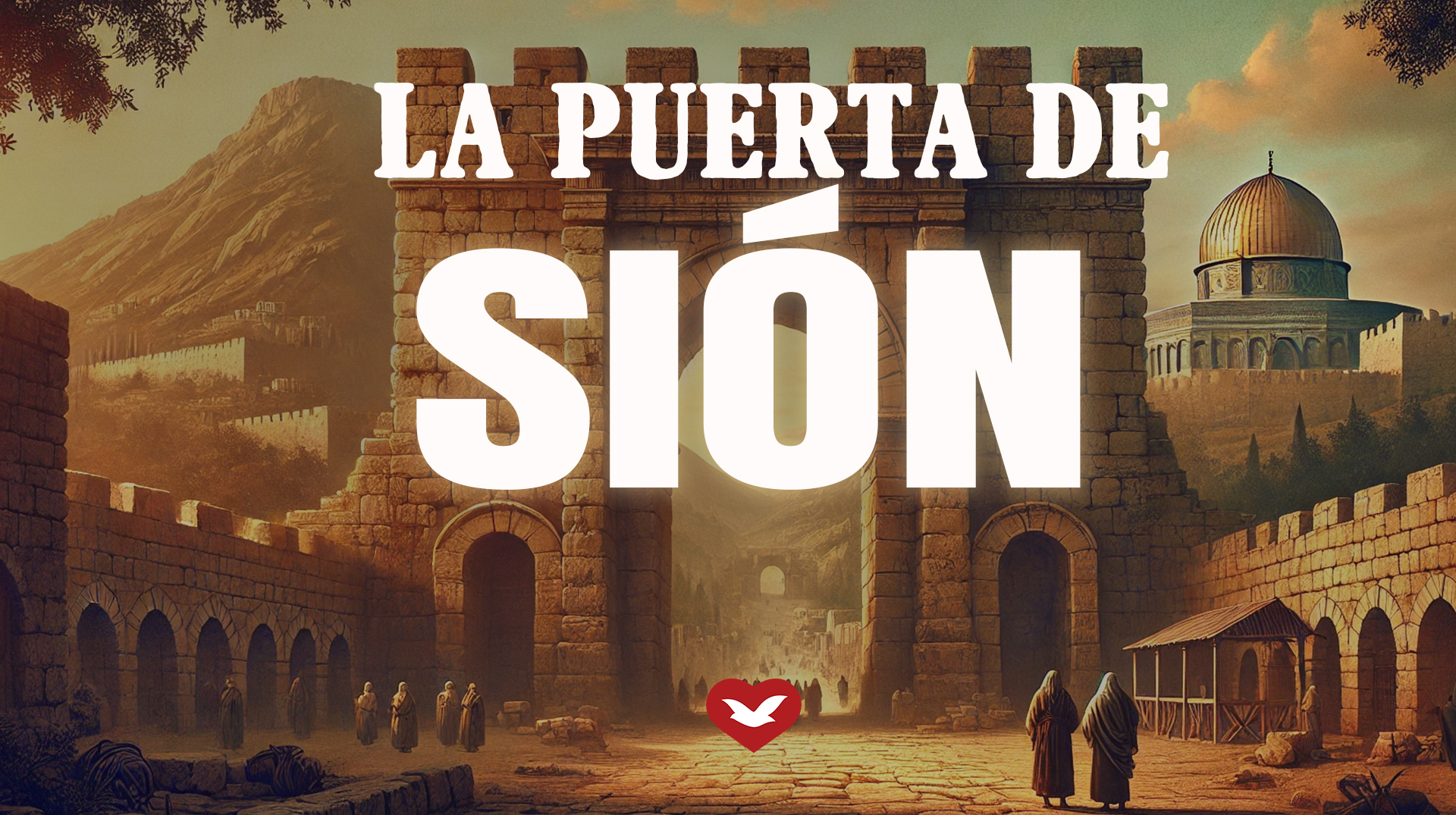 La Puerta de Sión