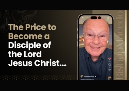 The Price to Become a Disciple of the Lord Jesus Christ&hellip;