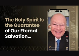 The Holy Spirit Is the Guarantee of Our Eternal Salvation&hellip;