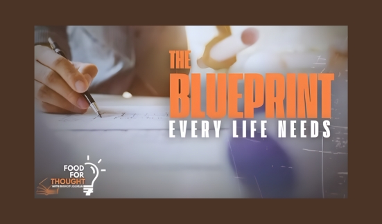 The Blueprint Every Life Needs