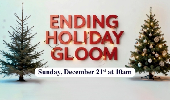 Ending Holiday Gloom