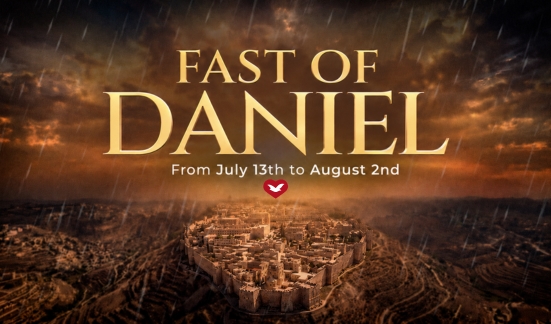 The Fast of Daniel Toward Mount Zion: An Opportunity for Your Spiritual Transformation