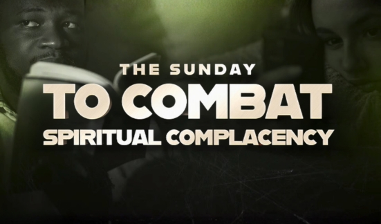The Sunday to Combat Spiritual Complacency