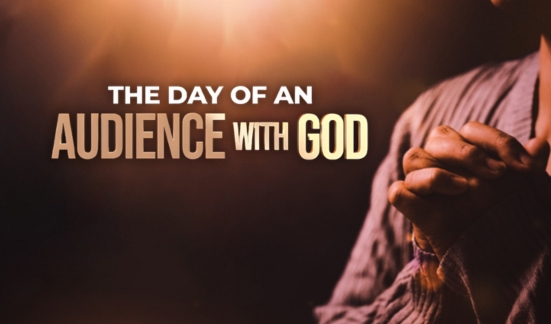The Day of an Audience With God