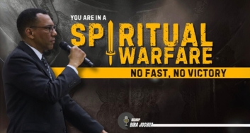 You Are in a Spiritual Battle—No Fast, No Victory!