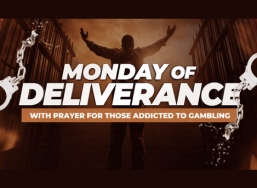 Participate in Deliverance Monday with a Prayer for Those Addicted to Gambling