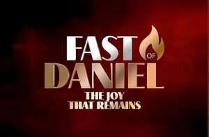 The Joy That Remains—Fast of Daniel—Day 10
