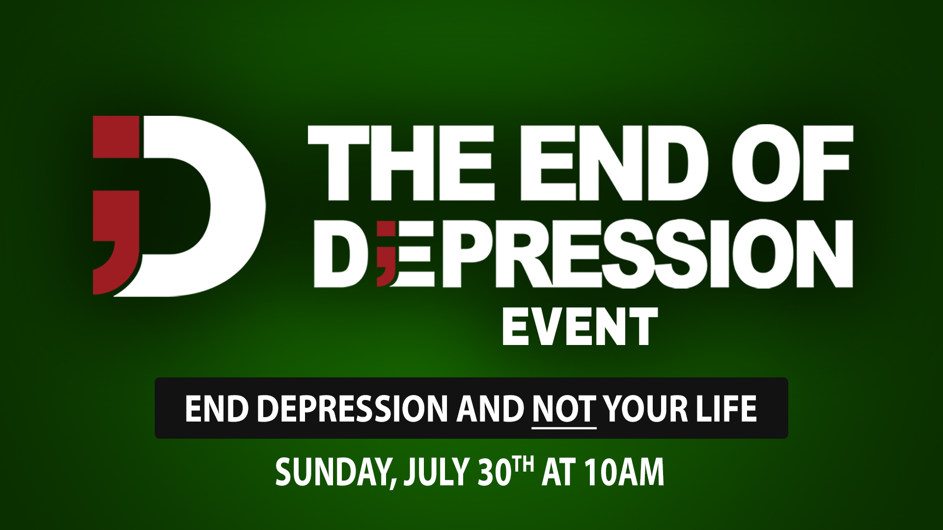 The End of Depression Event