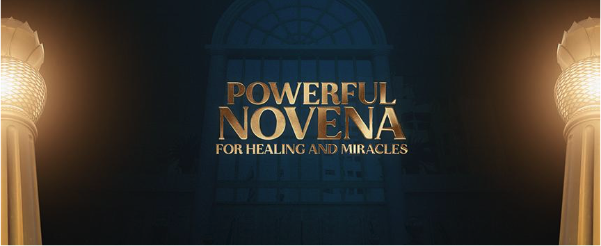 Powerful Novena For Healing and Miracles