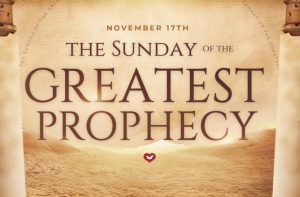 Sunday: ‘The Day of the Greatest Prophecy’