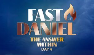 The Answer Within—Fast of Daniel—Day 4