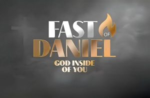 God Inside of You—Fast of Daniel—Day 20