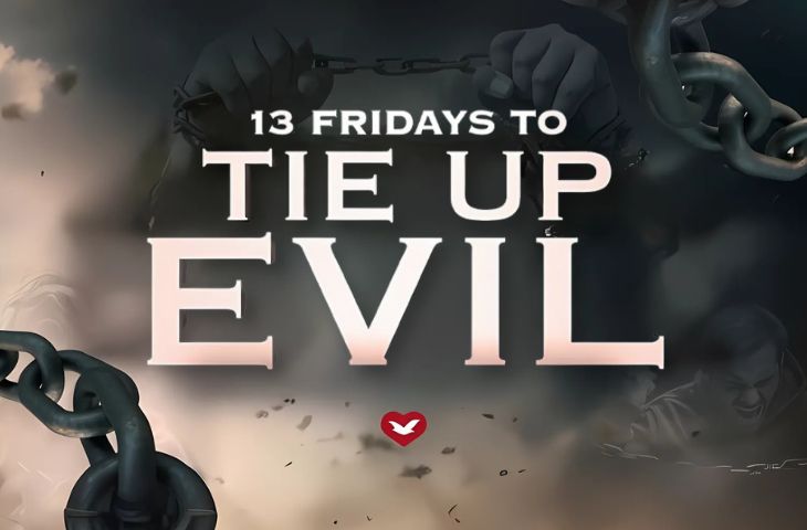 13 Fridays to Tie Up Evil