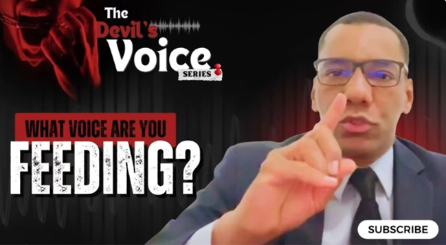 The Devil’s Voice Series—What Voice Are You Feeding?