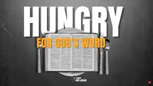 Hungry for God's Word