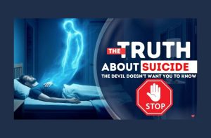 The Truth About Suicide the Devil Doesn't Want You to Know