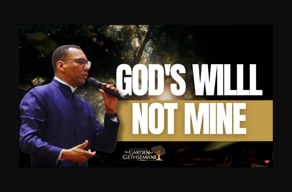 God’s Will, Not Mine