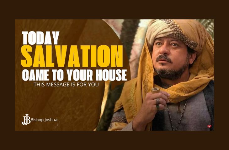 Today, Salvation Came to Your House