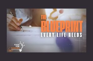 The Blueprint Every Life Needs