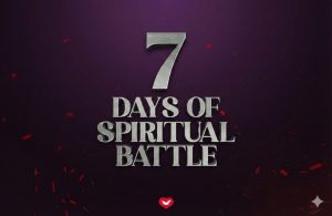 7 Days of Spiritual Warfare