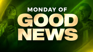 Monday of Good News