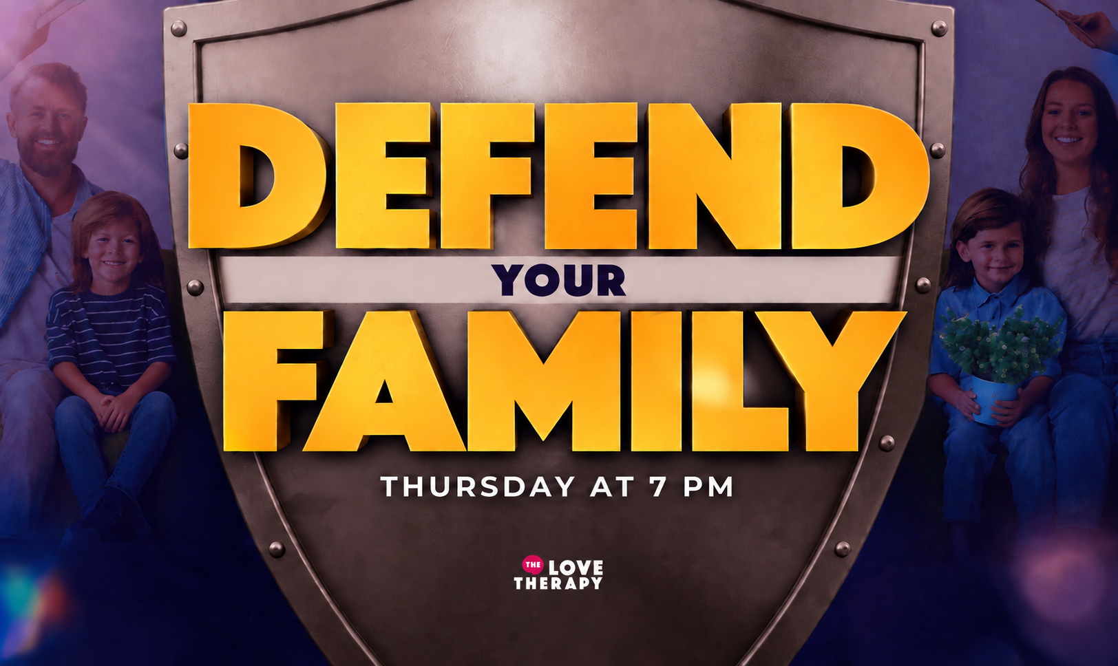 Defend Your Family: Fighting for What Really Matters