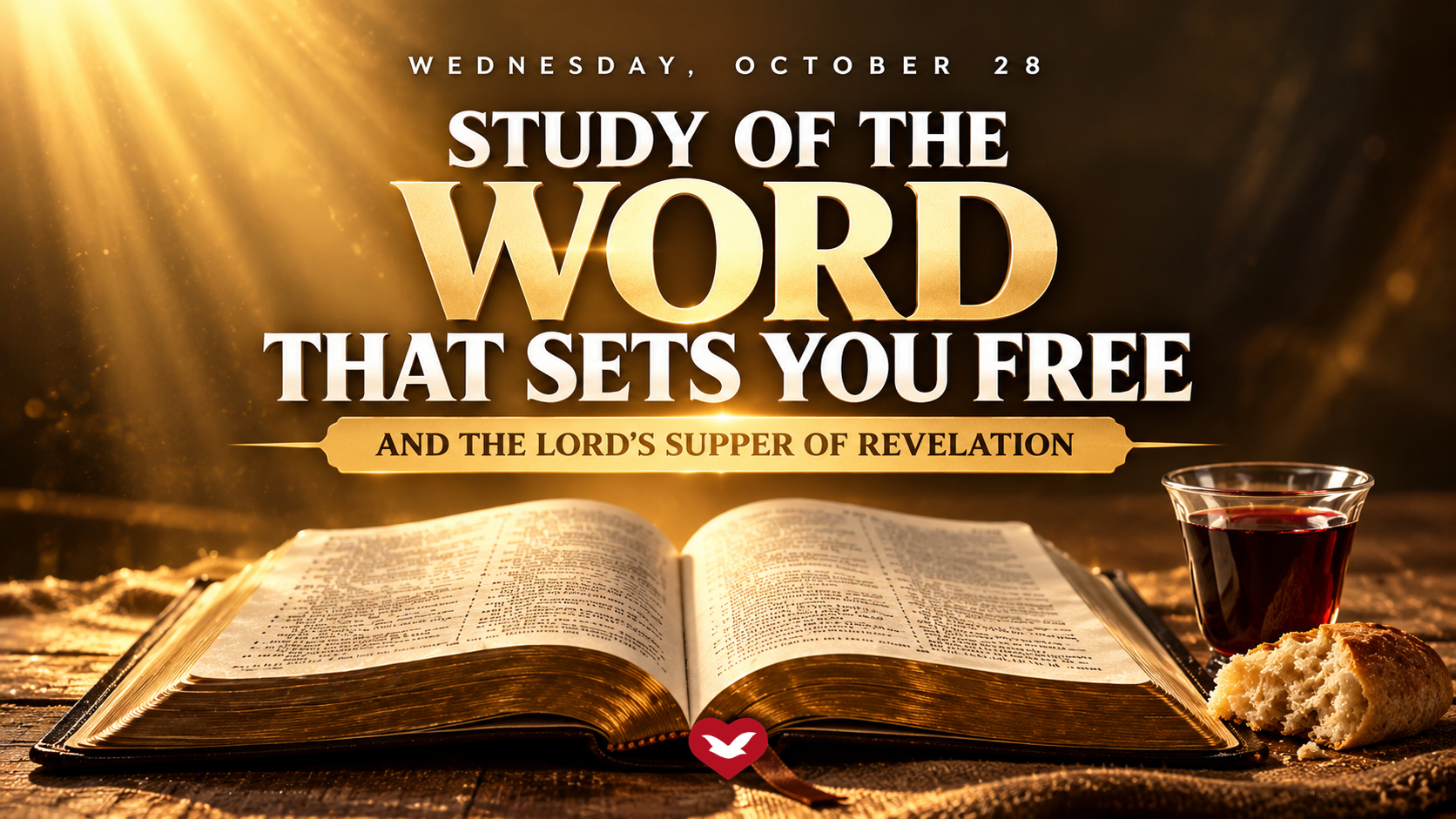 The Lord&rsquo;s Supper of Revelation to Take Place Wednesday, October 28