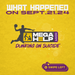 YPG Mega HELP 2024—Dunking on Suicide