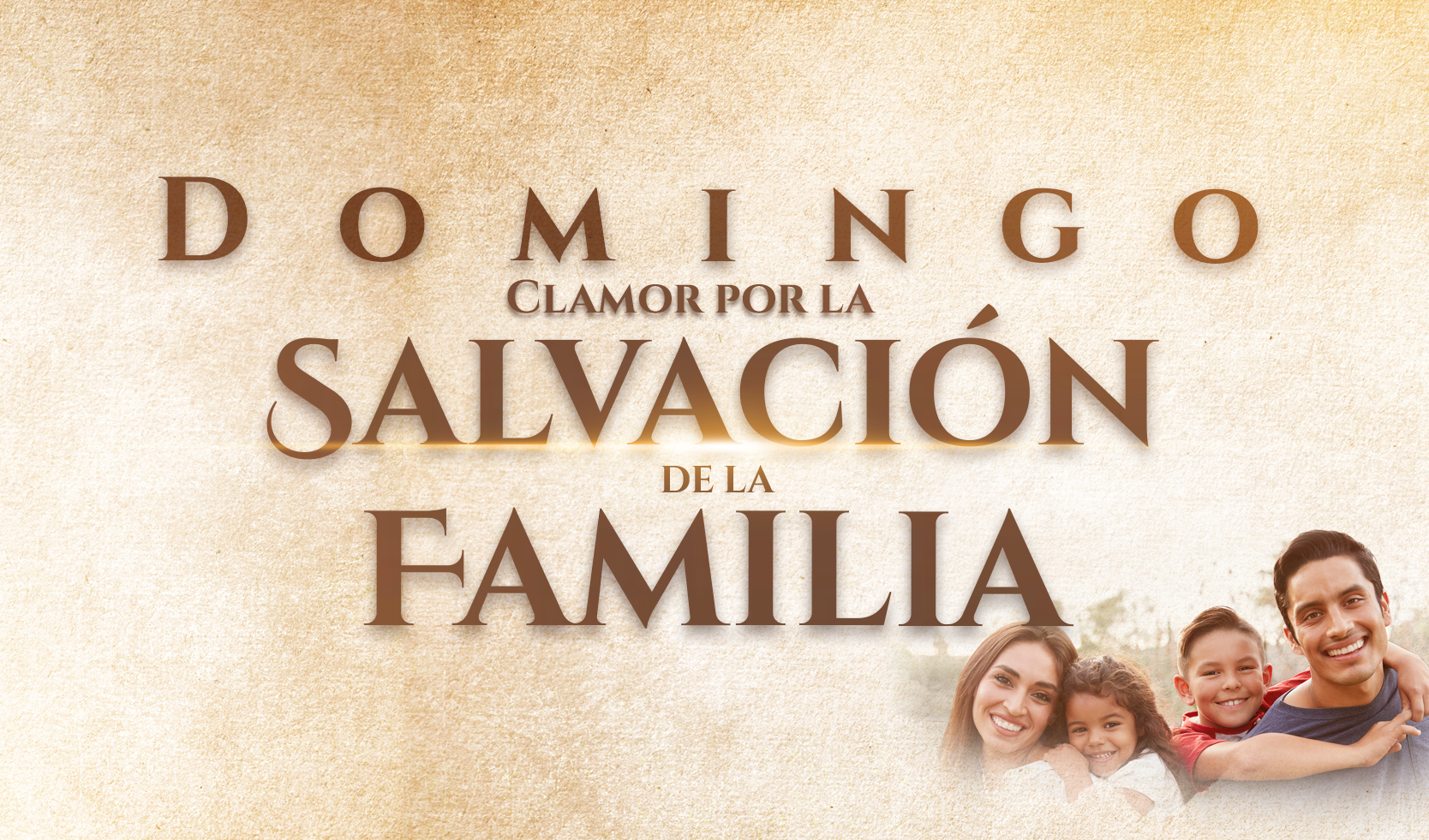 Domingo: Clamor por la Salvación de la Familia