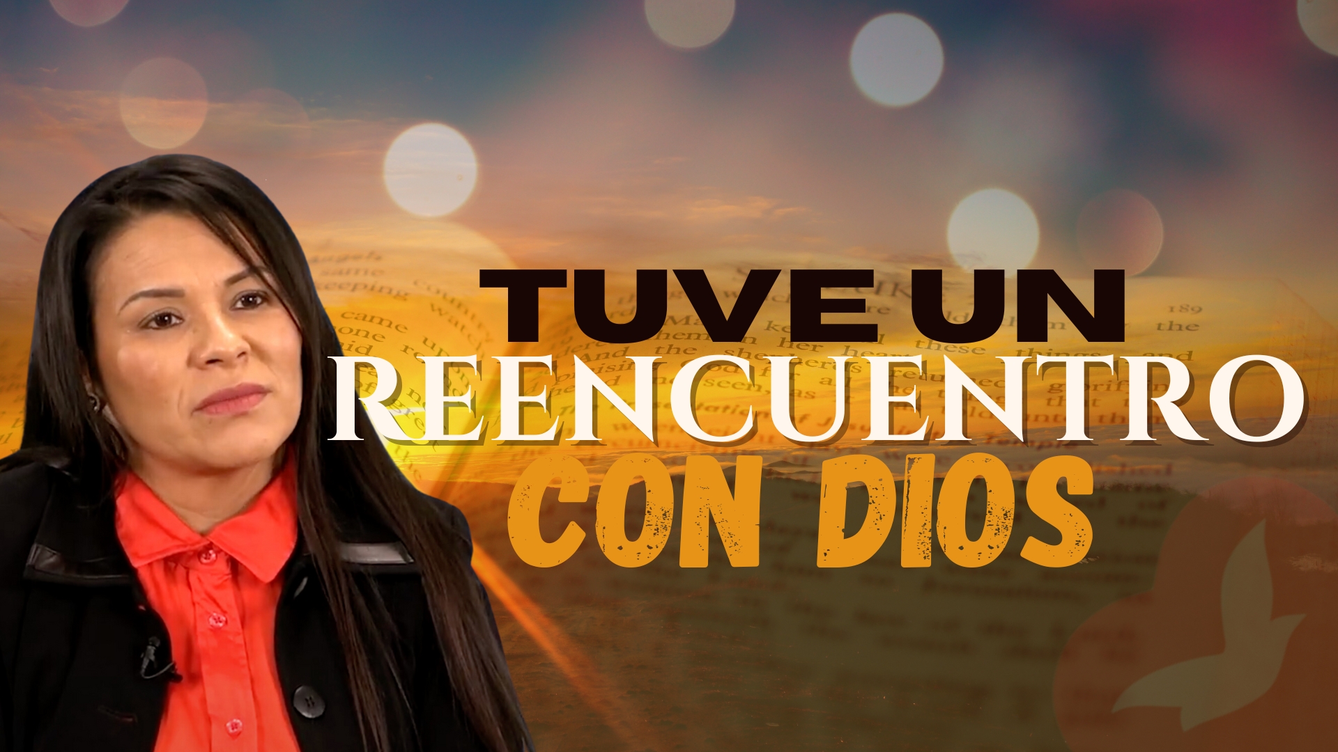 Tuve un Reencuentro con Dios