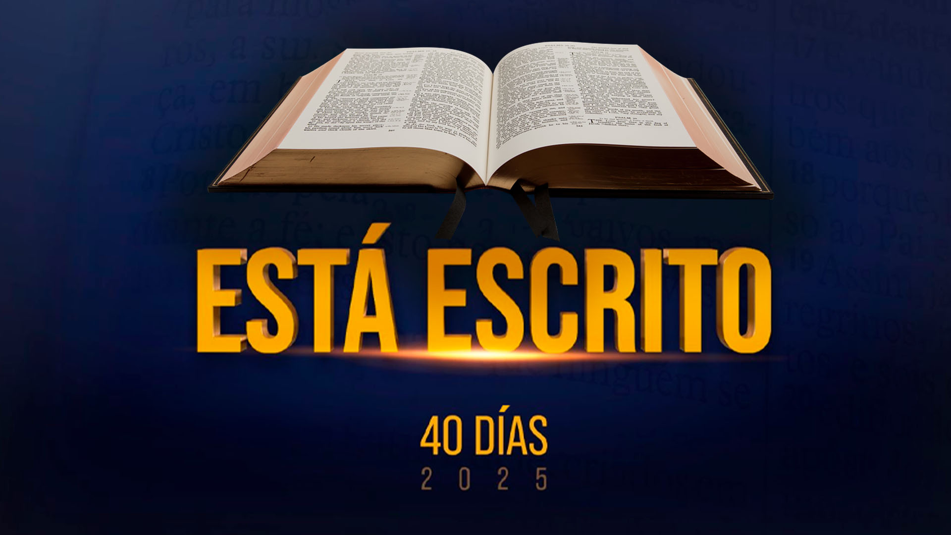 40 días del “Está Escrito”