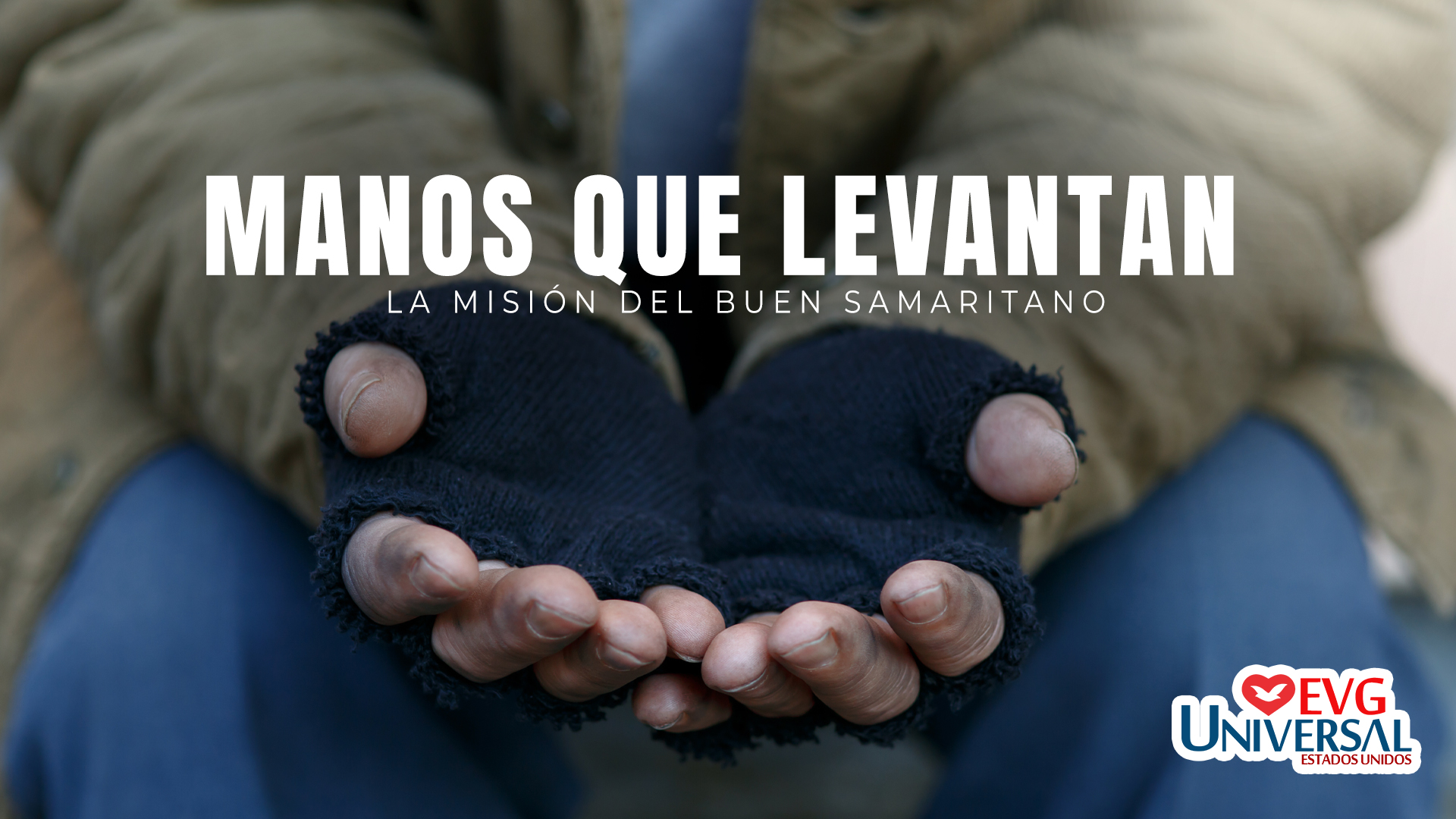 Manos que levantan: La misi&oacute;n del Buen Samaritano