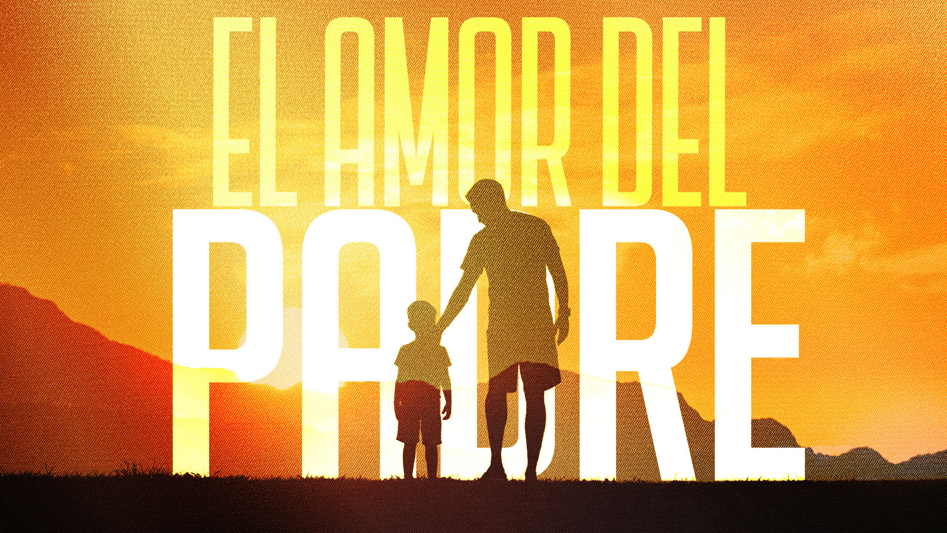 El Amor del Padre