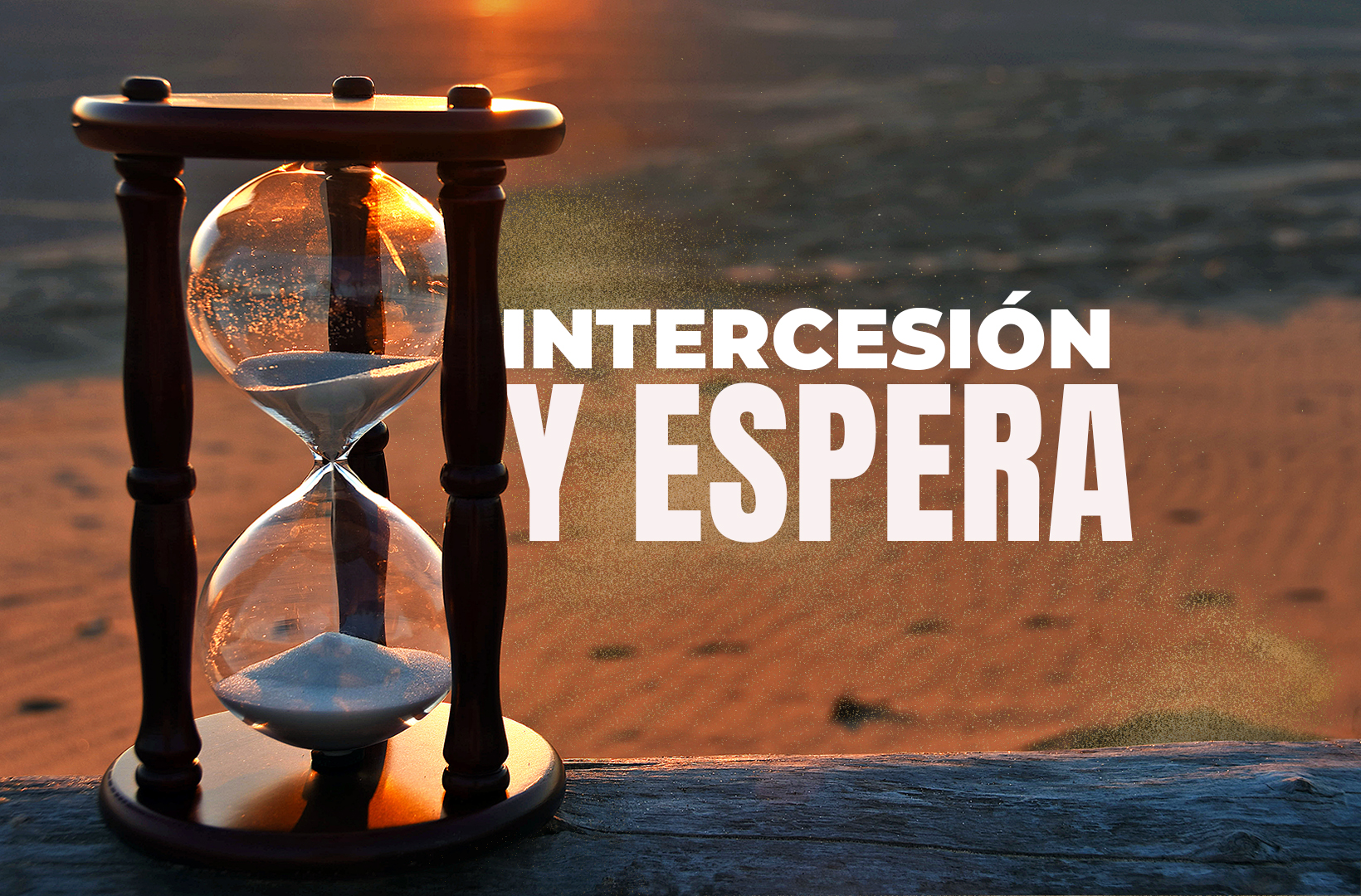 Intercesión y Espera