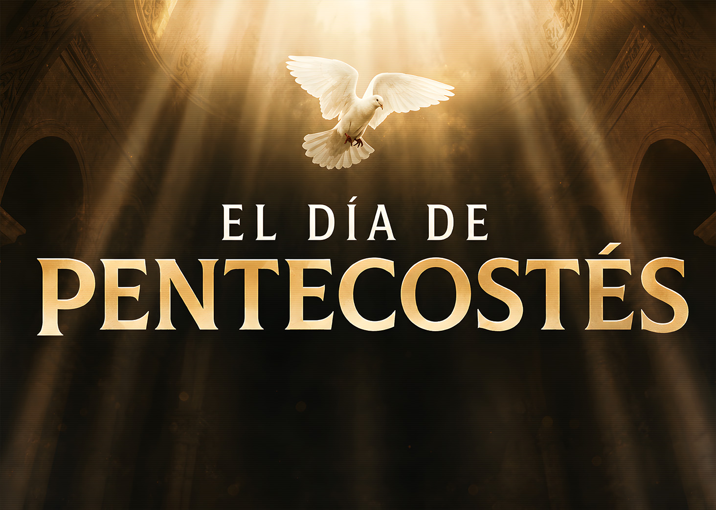 El D&iacute;a de Pentecost&eacute;s
