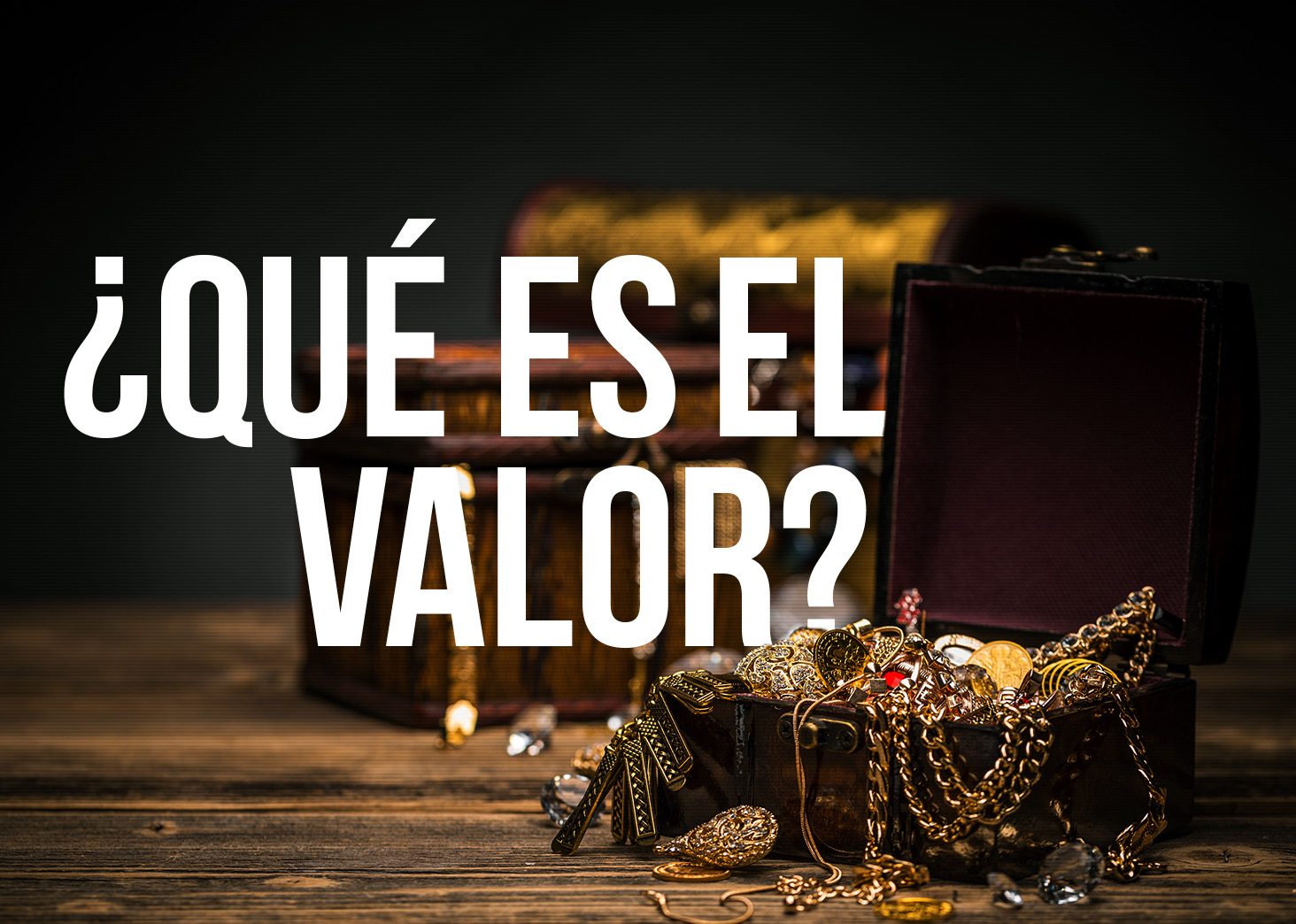 &iquest;Qu&eacute; es el valor?