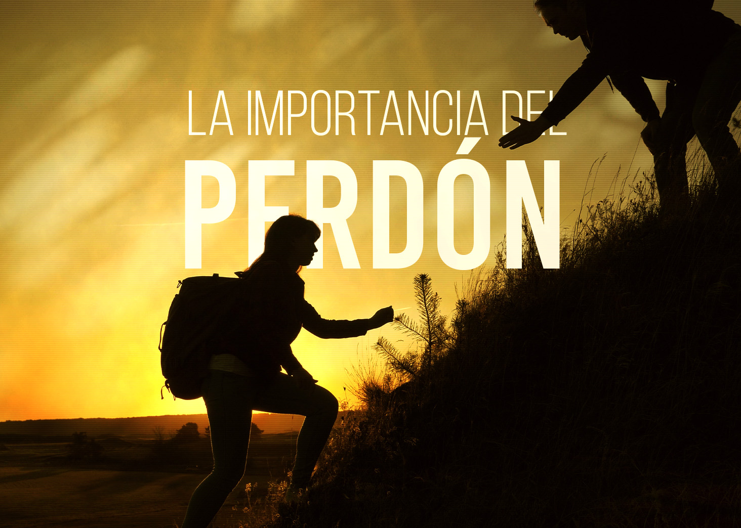 La importancia del Perd&oacute;n