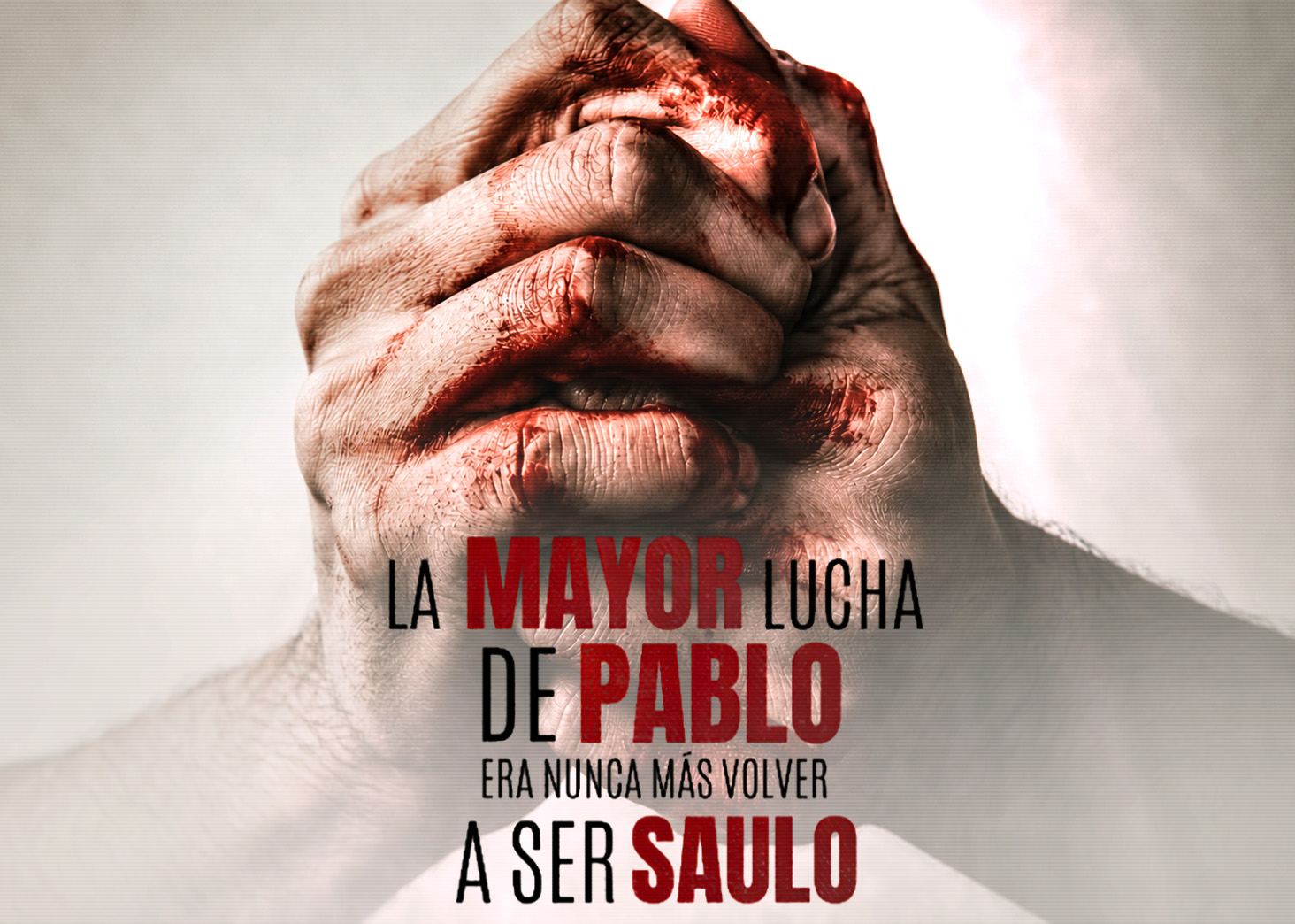 La Mayor Lucha de Pablo era nunca m&aacute;s volver a ser Saulo