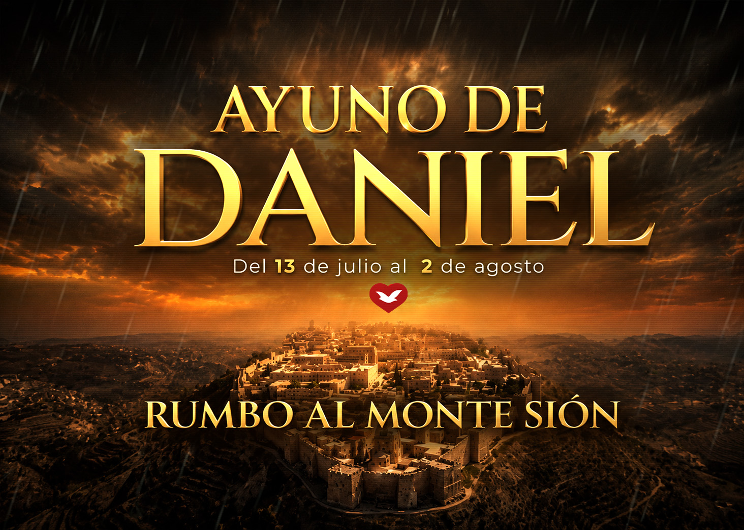 El Ayuno de Daniel hacia el Monte Si&oacute;n comenzar&aacute; el pr&oacute;ximo 13 de julio