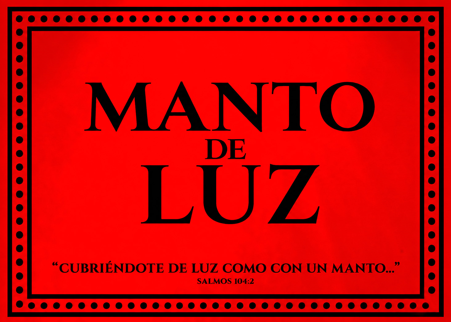 Viernes: el Manto de Luz