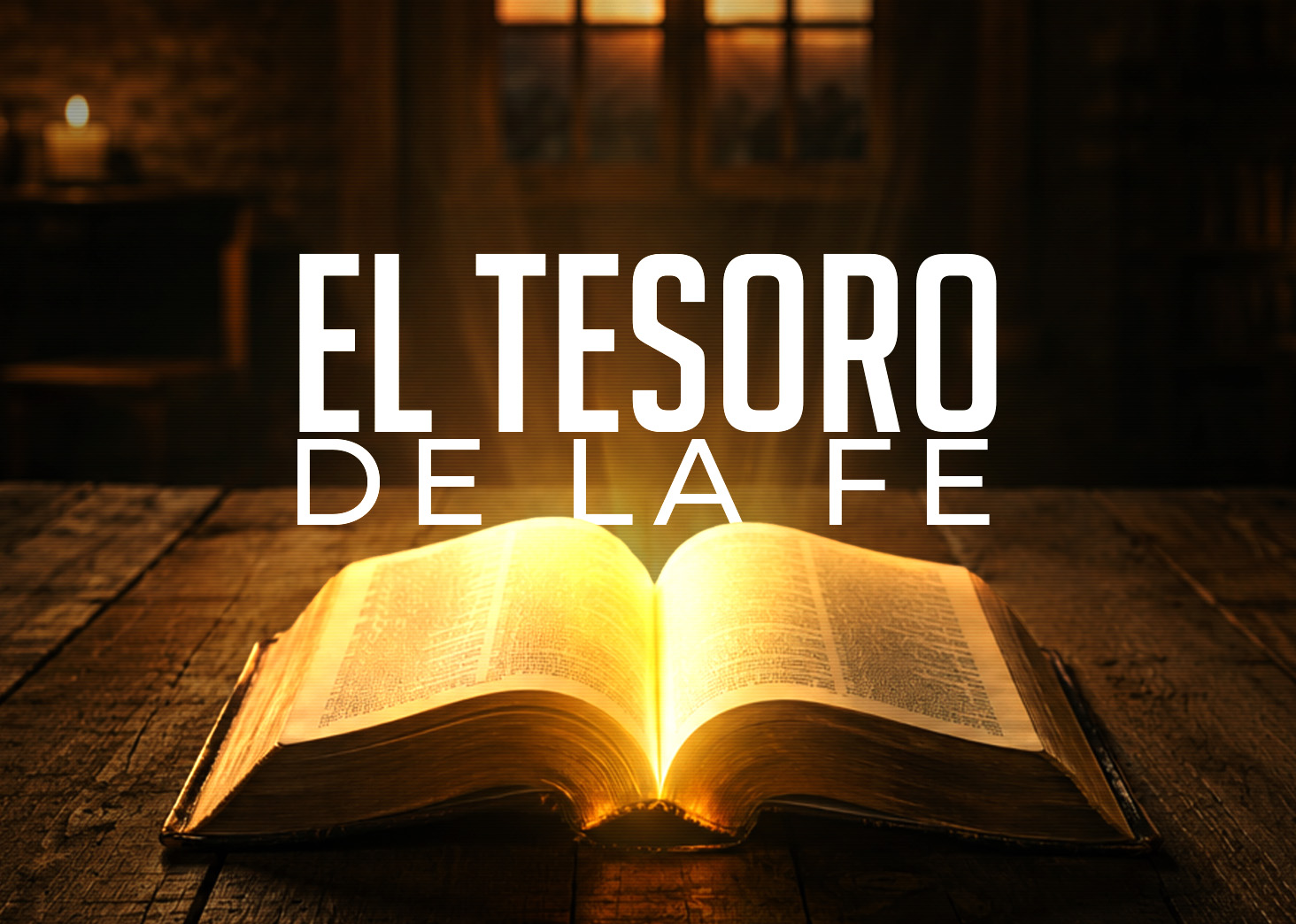 El tesoro de la fe