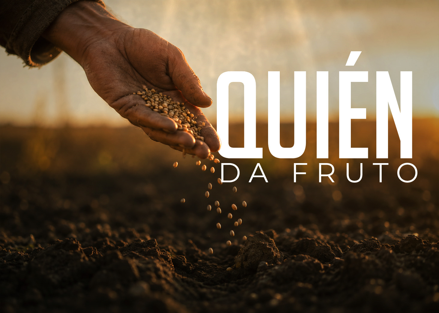 Qui&eacute;n da fruto