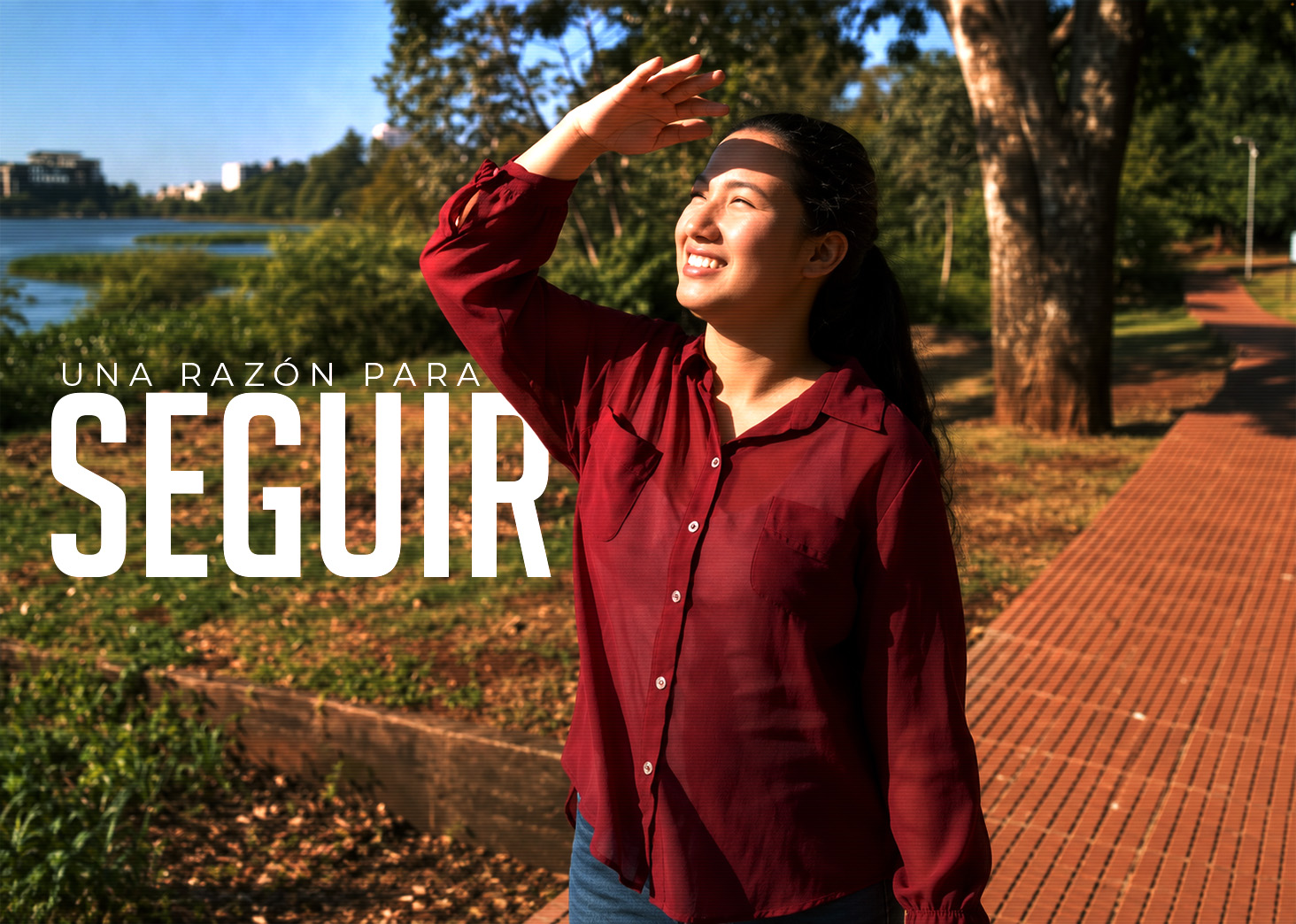 Una raz&oacute;n para seguir