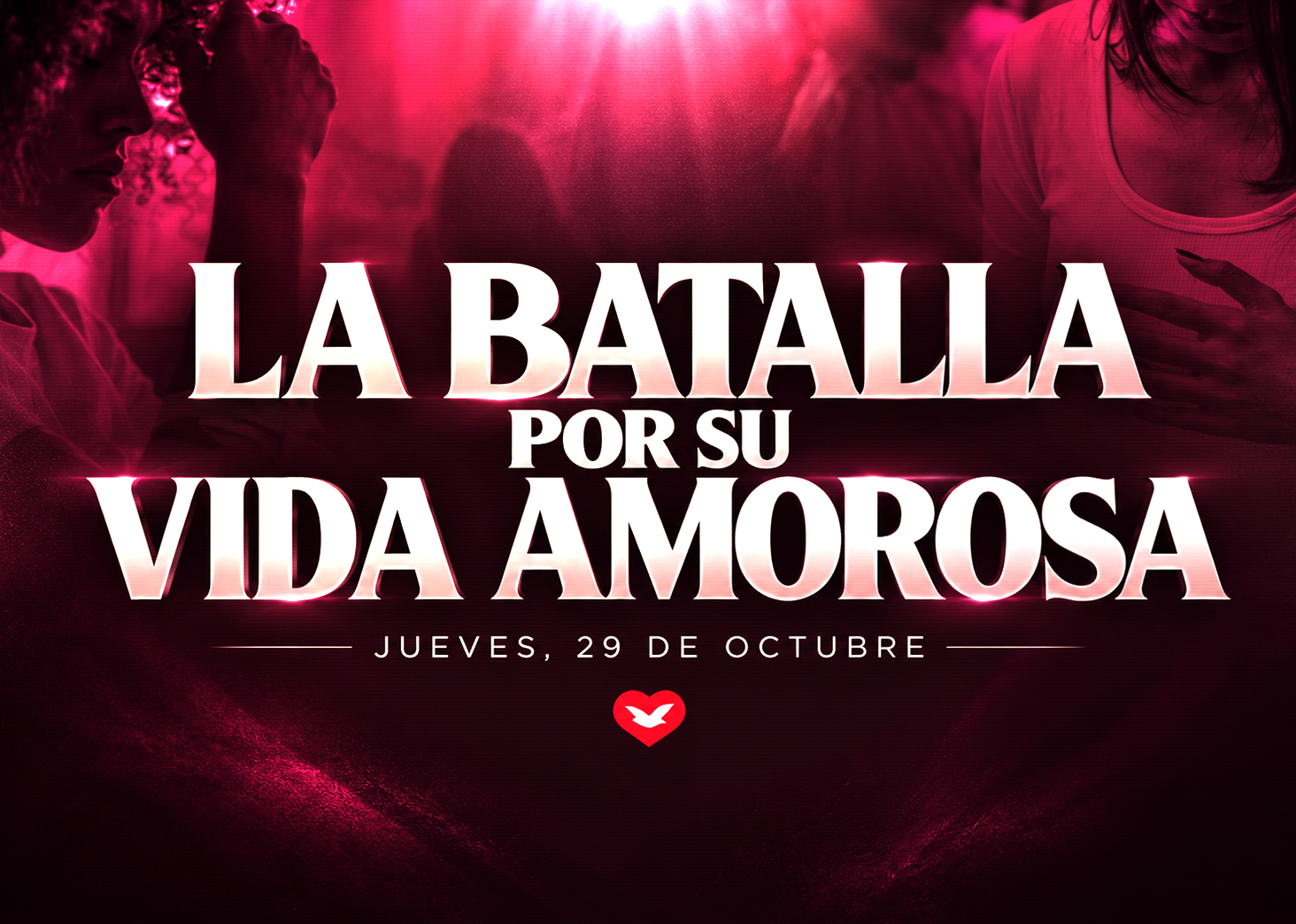 La batalla por su vida amorosa