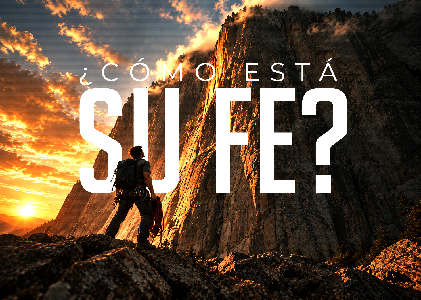 &iquest;C&oacute;mo est&aacute; su fe?