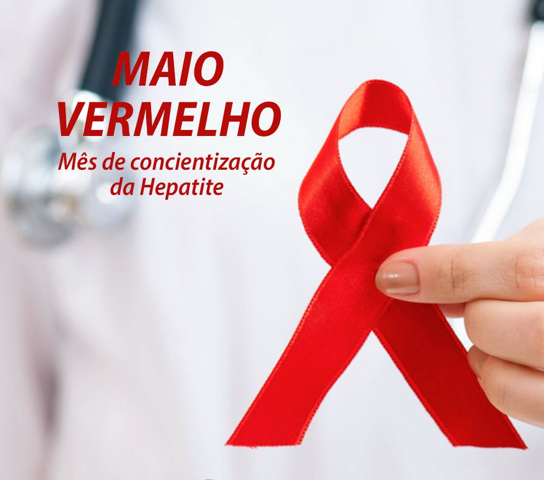 Maio Vermelho: mês da conscientização sobre a Hepatite